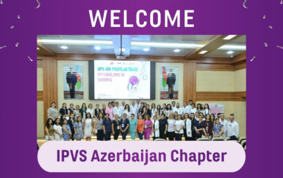 IPVS Welcomes Its 5th Country Chapter: Azerbaijan